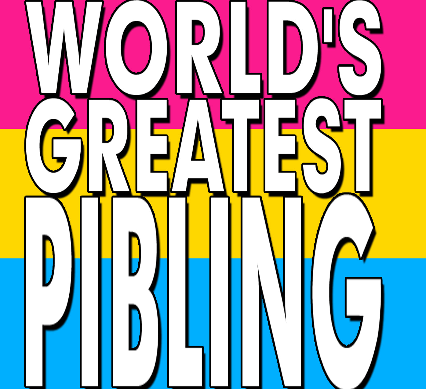 World's Greatest - GUNCLE, LAUNT, AUNCLE, PIBLING